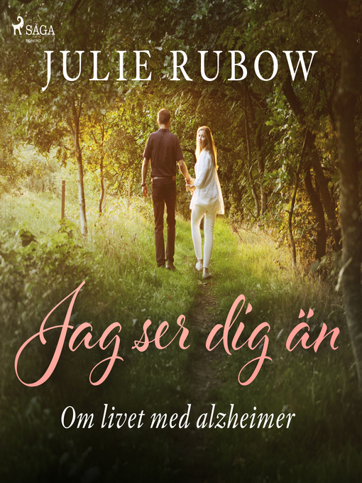 Title details for Jag ser dig än--Om livet med alzheimer by Julie Rubow - Wait list